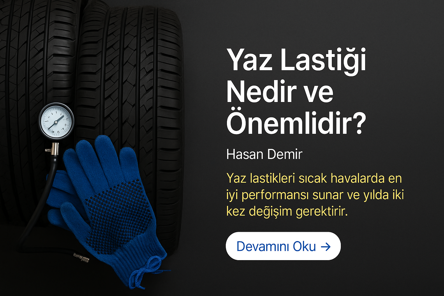 Lastik Basıncı Neden Önemlidir? Doğru Değerler Size Ne Kazandırır?